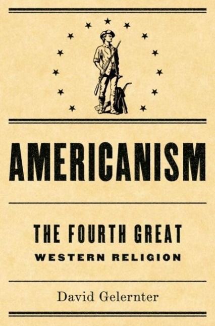 Produktbild: Americanism:The Fourth Great Western Religion