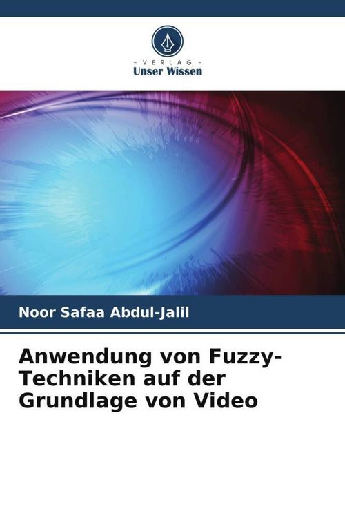 Produktbild: Anwendung von Fuzzy-Techniken auf der Grundlage von Video