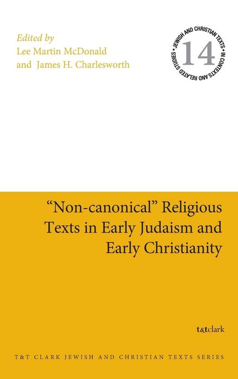 Produktbild: "Non-canonical" Religious Texts in Early Judaism and Early Christianity