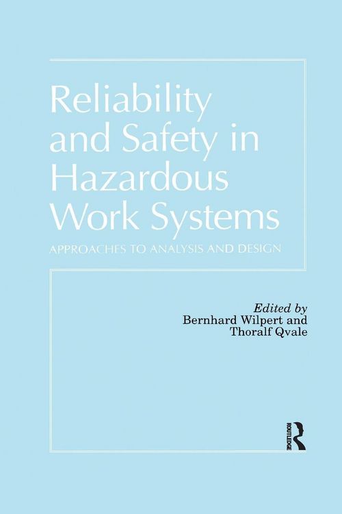Produktbild: Reliability and Safety In Hazardous Work Systems