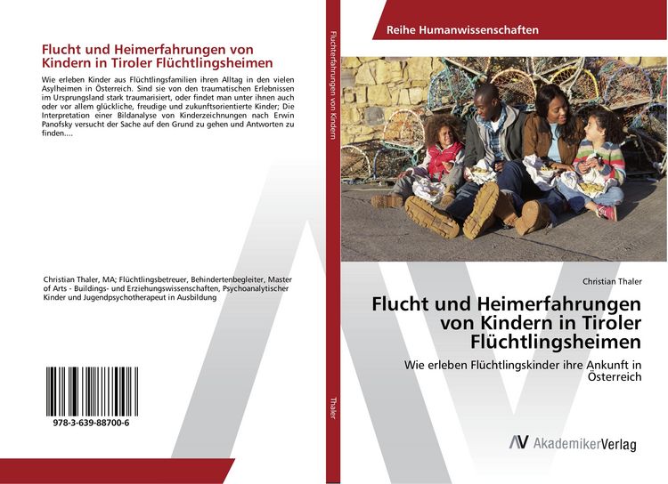 Produktbild: Flucht und Heimerfahrungen von Kindern in Tiroler Fl&uuml;chtlingsheimen