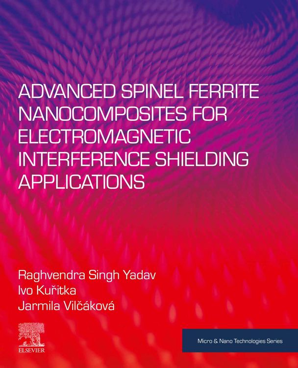 Produktbild: Advanced Spinel Ferrite Nanocomposites for Electromagnetic Interference Shielding Applications