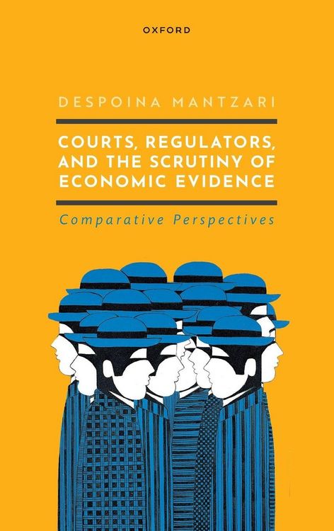 Produktbild: Courts, Regulators, and the Scrutiny of Economic Evidence