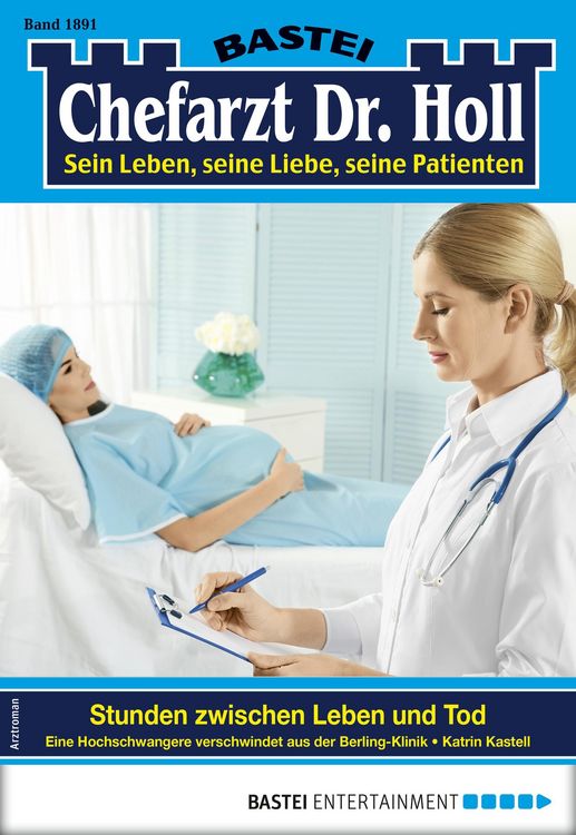 Produktbild: Dr. Holl 1891 - Arztroman