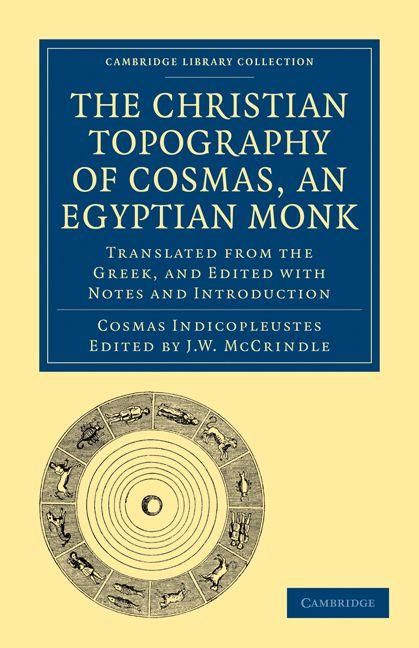 Produktbild: The Christian Topography of Cosmas, an Egyptian Monk