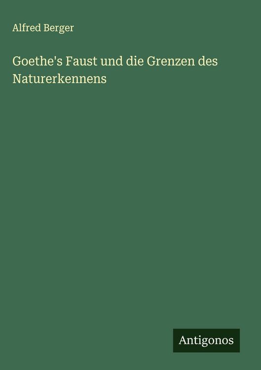 Produktbild: Goethe's Faust und die Grenzen des Naturerkennens