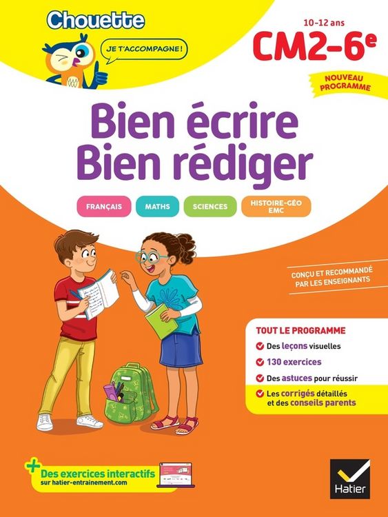 Produktbild: Bien &eacute;crire, bien r&eacute;diger : CM2, 6e, 10-12 ans