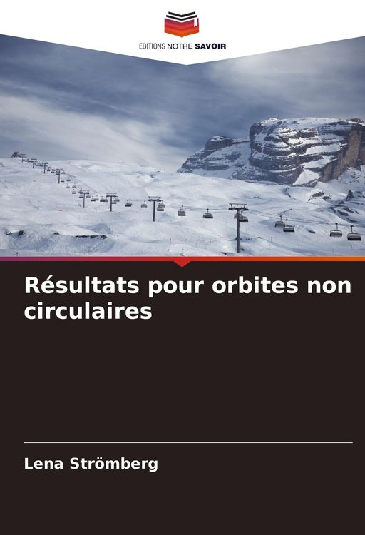 Produktbild: R&eacute;sultats pour orbites non circulaires