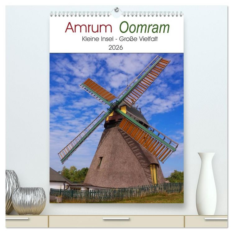 Produktbild: Amrum - Oomram, Kleine Insel - Gro&szlig;e Vielfalt (hochwertiger Premium Wandkalender 2026 DIN A2 hoch), Kunstdruck in Hochglanz