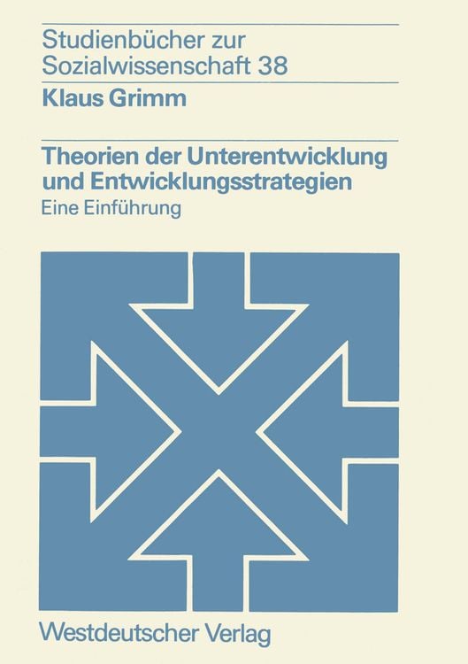 Produktbild: Theorien der Unterentwicklung und Entwicklungsstrategien