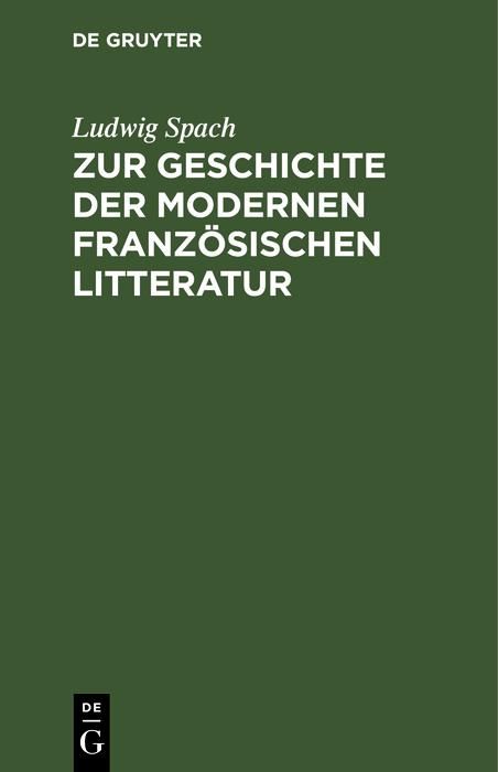 Produktbild: Zur Geschichte der modernen franz&ouml;sischen Litteratur