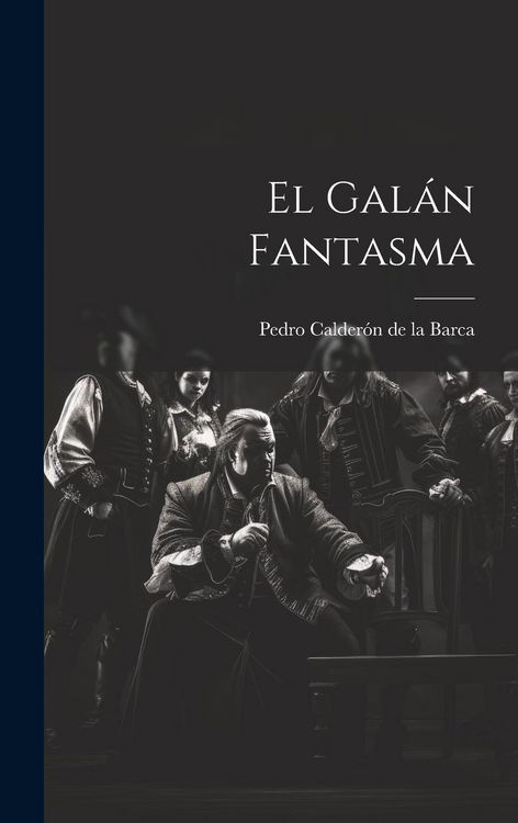 Produktbild: El Gal&aacute;n Fantasma