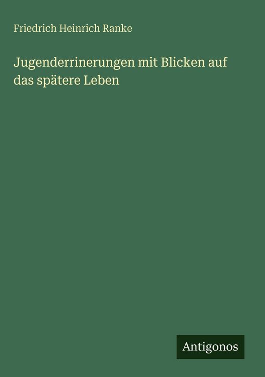 Produktbild: Jugenderrinerungen mit Blicken auf das sp&auml;tere Leben