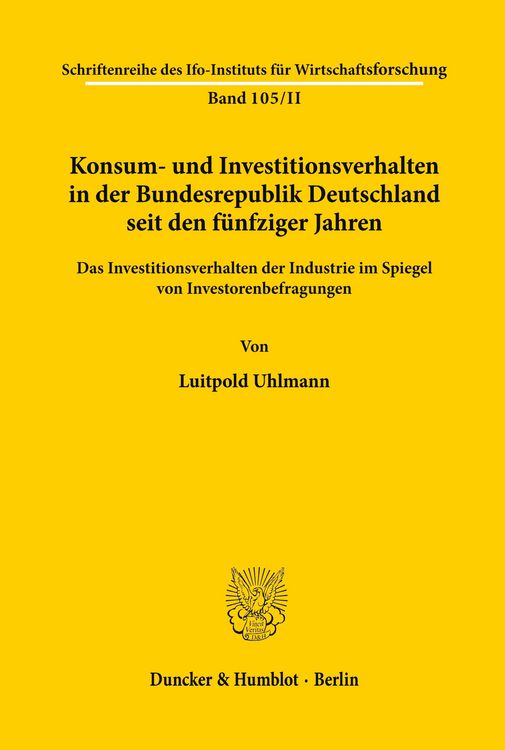 Produktbild: Konsum- und Investitionsverhalten in der Bundesrepublik Deutschland seit den f&uuml;nfziger Jahren.