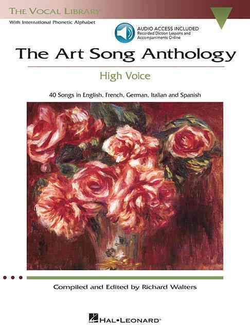 Produktbild: The Art Song Anthology - High Voice Book with Online Audio Vocal Library Collection 40 Classical Pieces by Bach, Schubert, Debussy and More Hal Leonard Sheet Music for Singers and Pianists