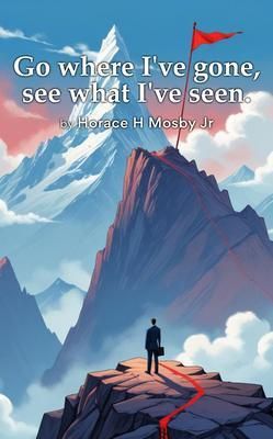 Produktbild: Go Where I've Gone, See What I've Seen.