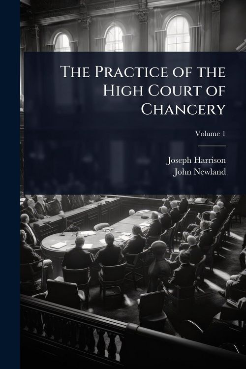 Produktbild: The Practice of the High Court of Chancery