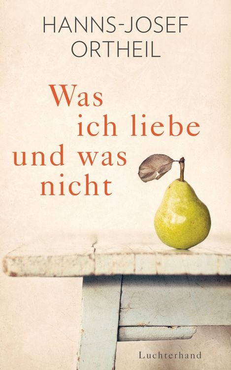 Produktbild: Was ich liebe - und was nicht