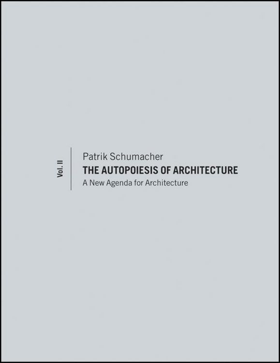 Produktbild: The Autopoiesis of Architecture, Volume II