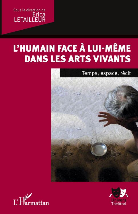 Produktbild: L'humain face &agrave; lui-m&ecirc;me dans les arts vivants