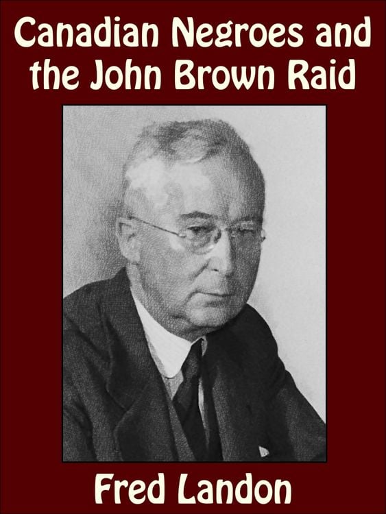 Produktbild: Canadian Negroes and the John Brown Raid