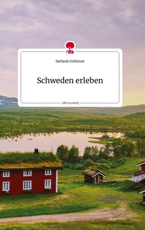 Produktbild: Schweden erleben. Life is a Story - story.one