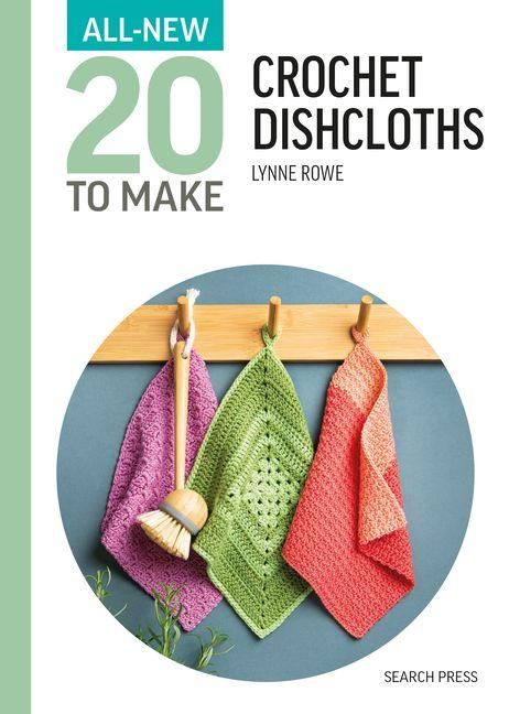 Produktbild: All-New Twenty To Make: Crochet Dishcloths