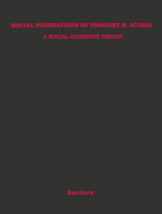 Produktbild: Social Foundations of Thought and Action: A Social Cognitive Theory
