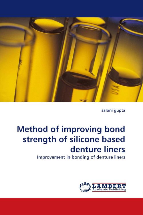 Produktbild: Method of improving bond strength of silicone based denture liners