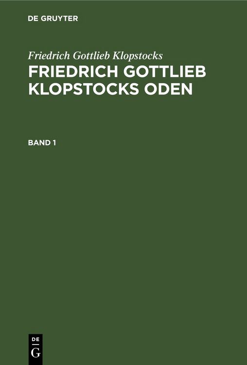 Produktbild: Friedrich Gottlieb Klopstocks Oden. Band 1