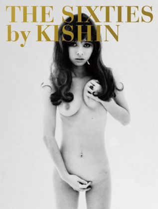 Produktbild: PIE Books: The Sixties by Kishin