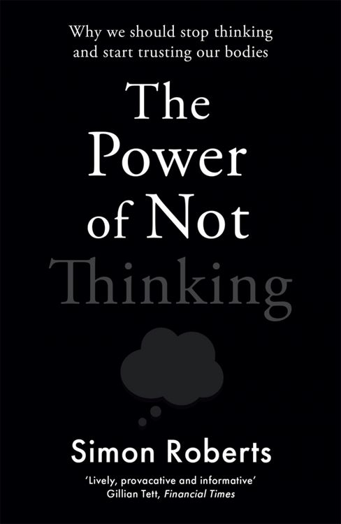 Produktbild: The Power of Not Thinking