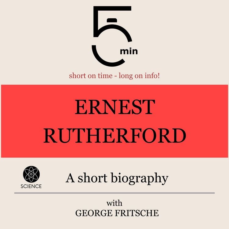 Produktbild: Ernest Rutherford: A short biography