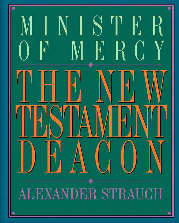 Produktbild: The New Testament Deacon: The Church's Minister of Mercy