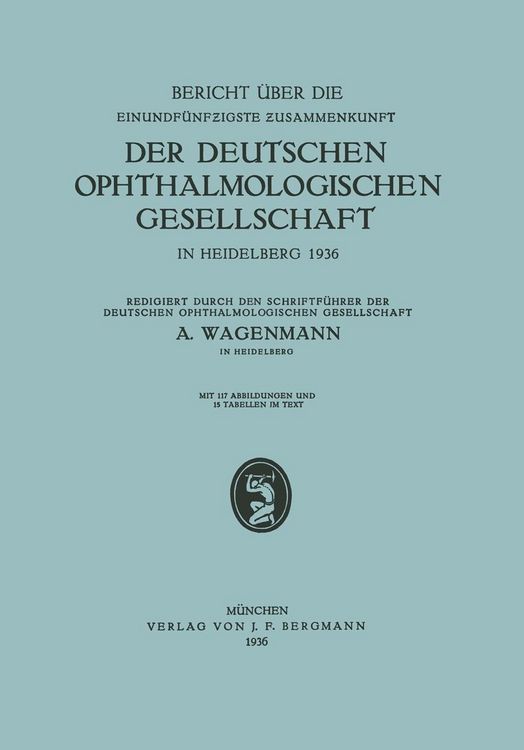 Produktbild: Bericht &uuml;ber die Einundf&uuml;nfzigste Zusammenkunft der Deutschen Ophthalmologischen Gesellschaft