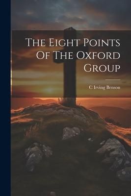 Produktbild: The Eight Points Of The Oxford Group