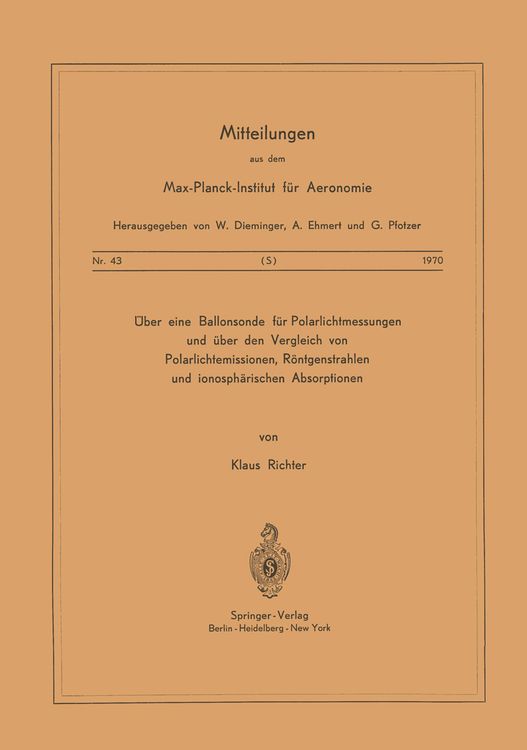 Produktbild: &Uuml;ber eine Ballonsonde f&uuml;r Polarlichtmessungen und &uuml;ber den Vergleich von Polarlichtemissionen, R&ouml;ntgenstrahlen und Ionosph&auml;rischen Absorptionen