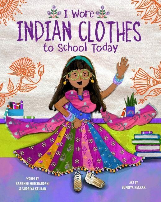 Produktbild: I Wore Indian Clothes to School Today
