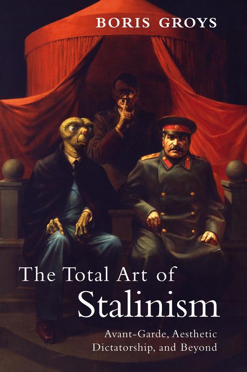 Produktbild: The Total Art of Stalinism