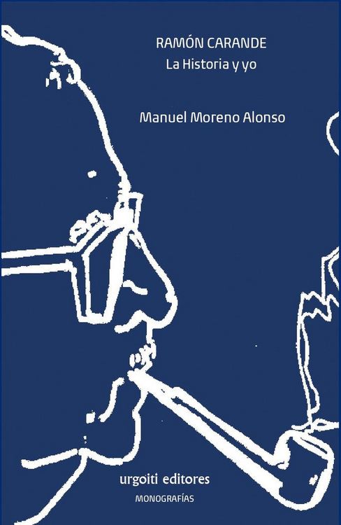 Produktbild: Ram&oacute;n Carande : la historia y yo