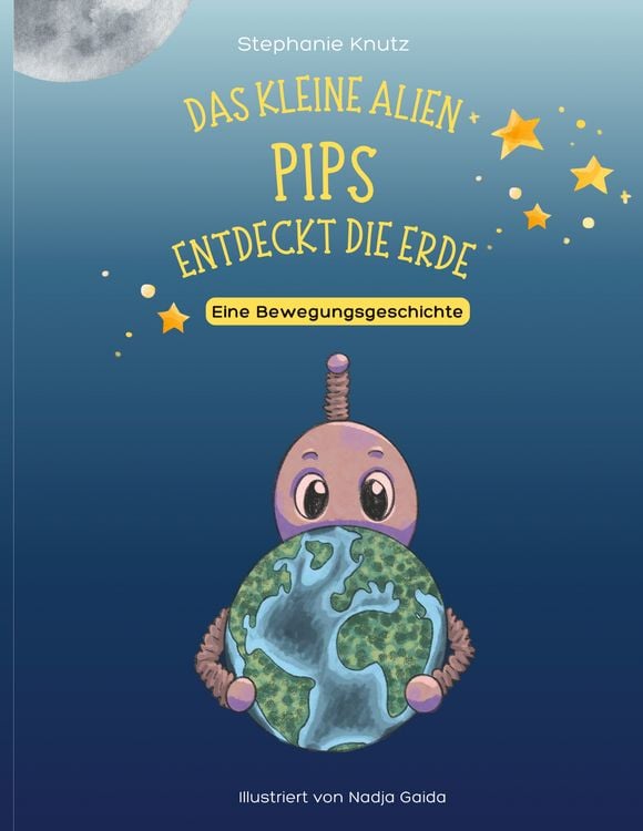 Produktbild: Das kleine Alien Pips entdeckt die Erde