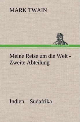 Produktbild: Meine Reise um die Welt - Zweite Abteilung