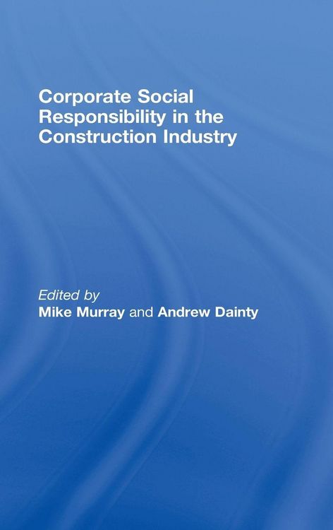Produktbild: Corporate Social Responsibility in the Construction Industry