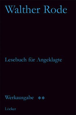 Produktbild: Werkausgabe Walther Rode. Band 1-4 / Lesebuch f&uuml;r Angeklagte und andere Schriften