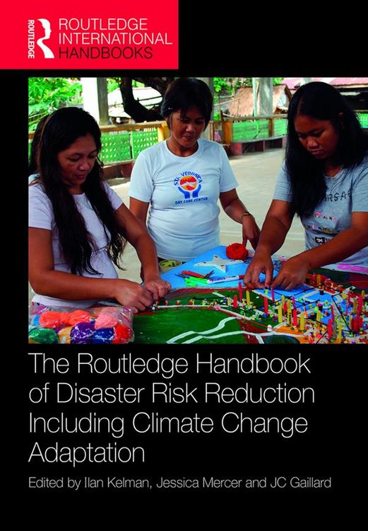 Produktbild: The Routledge Handbook of Disaster Risk Reduction Including Climate Change Adaptation
