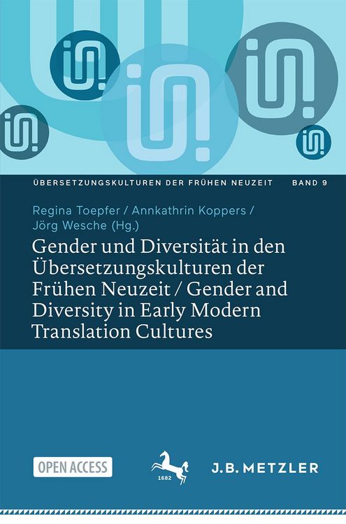 Produktbild: Gender und Diversit&auml;t in den &Uuml;bersetzungskulturen der Fr&uuml;hen Neuzeit / Gender and Diversity in Early Modern Translation Cultures