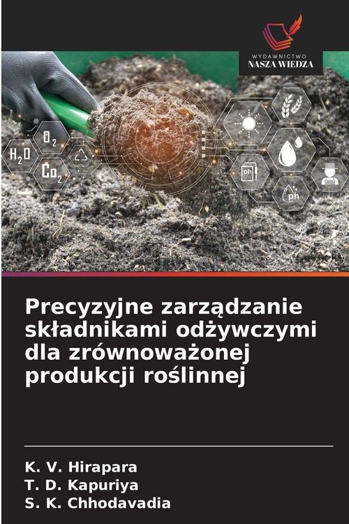 Produktbild: Precyzyjne zarz&iquest;dzanie sk&iquest;adnikami od&iquest;ywczymi dla zr&oacute;wnowa&iquest;onej produkcji ro&iquest;linnej