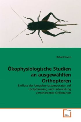 Produktbild: Sturm, R: &Ouml;kophysiologische Studien an ausgew&auml;hlten Orthopte