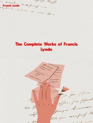 Produktbild: The Complete Works of Francis Lynde
