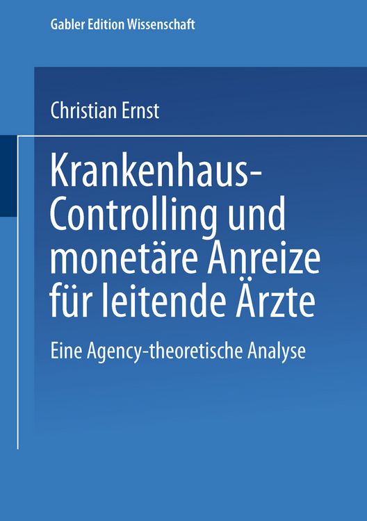 Produktbild: Krankenhaus-Controlling und monet&auml;re Anreize f&uuml;r leitende &Auml;rzte